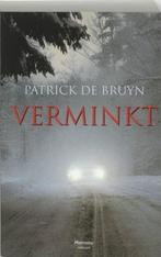 Verminkt - Patrick De Bruyn, Ophalen of Verzenden, Zo goed als nieuw