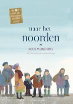 Te Koop Boek NAAR HET NOORDEN Koos Meinderts, Boeken, Verzenden, Zo goed als nieuw, Fictie, Koos Meinderts