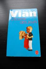 L'écume des jours - Boris Vian - format poche -très bon état, Comme neuf, Enlèvement ou Envoi, Boris vian