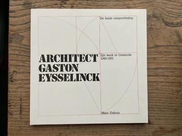 Architect Gaston Eysselinck: zijn werk te Oostende 1945-1953 beschikbaar voor biedingen