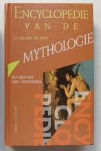 Encyclopedie van de mythologie, Overige gebieden, Ophalen of Verzenden, Zo goed als nieuw, Dr. Adelaïde Van Reeth