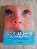 Livre "Votre enfant de 0 à 3 ans", Comme neuf, Enlèvement ou Envoi