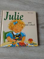 Prentenboek Julie gaat naar school, Ophalen of Verzenden, Zo goed als nieuw