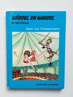 Widdel en Waddel in het circus (Lia Timmermans), Boeken, Gelezen, Fictie algemeen, Ophalen of Verzenden, Lia Timmermans