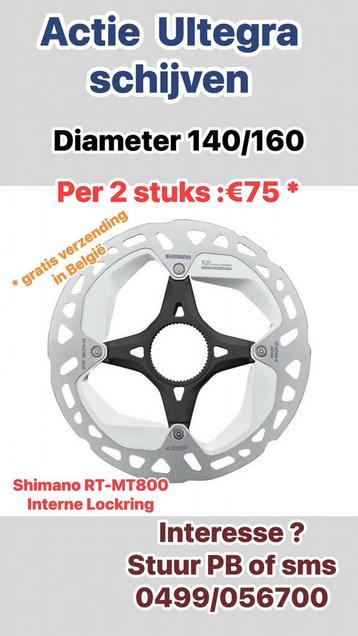 Shimano Ultegra schijven tegen speciale prijs ! beschikbaar voor biedingen