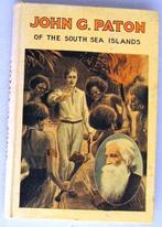 John G. Paton of the South Sea Islands HC Allen Pacific, Antiek en Kunst, Ophalen of Verzenden