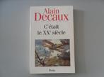C'était le XXe siècle, Boeken, Geschiedenis | Wereld, Europa, Ophalen of Verzenden, Alain DECAUX, 20e eeuw of later