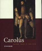 Carolus Keizer Karel V 1500-2000, Boeken, Ophalen of Verzenden, Gelezen