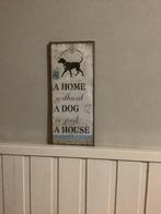 Speuk hond, Huis en Inrichting, Woonaccessoires | Tekstborden en Spreuken, Ophalen, Nieuw