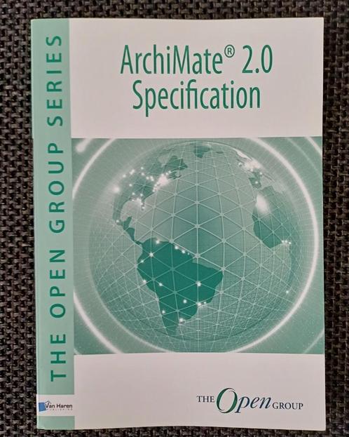 ArchiMate 2.0 Specification (The Open Group), Livres, Informatique & Ordinateur, Neuf, Domaine spécialisé ou Industrie, Enlèvement ou Envoi