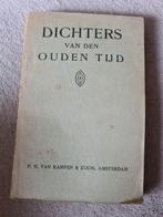 Dichters van den ouden tijd - P.N. Van Kampen & zoon, Ophalen of Verzenden