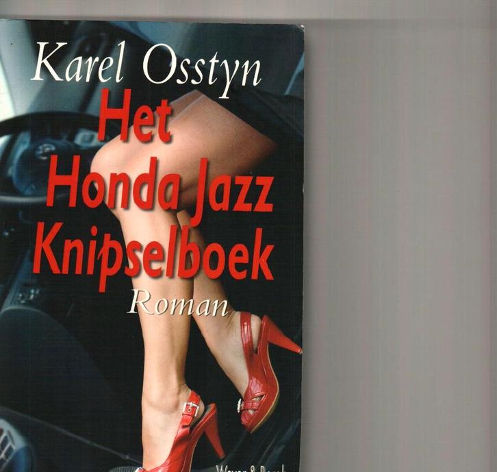 Het Honda Jazz knipselboek karel oosstyn 246 blz, Boeken, Romans, Zo goed als nieuw, Ophalen of Verzenden