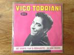 single vico torriani, Cd's en Dvd's, Nederlandstalig, Ophalen of Verzenden, 7 inch, Single