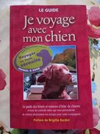 Je voyage avec mon Chien en France  Guide Pratique, Livres, Guides touristiques, Autres marques, Enlèvement ou Envoi, Budget, Comme neuf