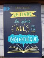Le livre le plus nul de la bibliothèque, Neuf, Enlèvement ou Envoi, Belgique, Nicolas Ancion