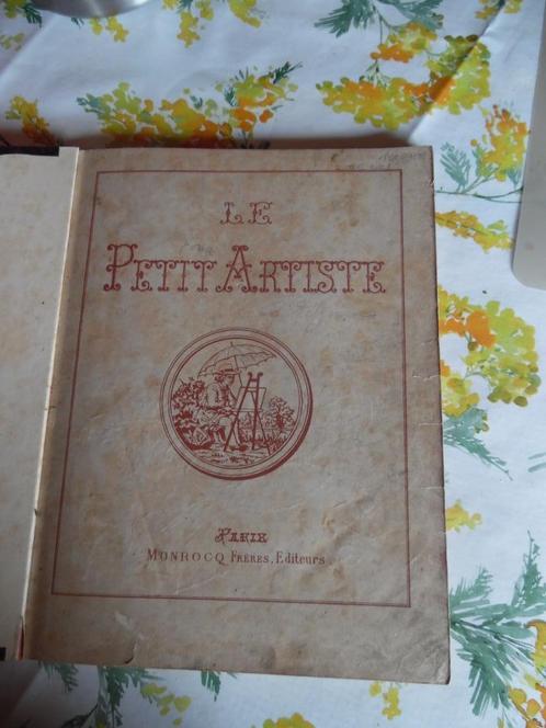 Le petit Artiste - Paris Monrocq Frères, éditeurs, Antiquités & Art, Antiquités | Livres & Manuscrits, Enlèvement ou Envoi