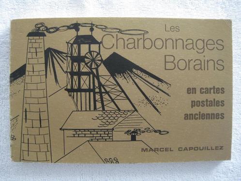 Borinage – mines et charbonnages – Marcel Capouillez EO 1978, Livres, Histoire nationale, Utilisé, Enlèvement ou Envoi