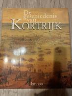 (KORTRIJK) De geschiedenis van Kortrijk., Comme neuf, Enlèvement ou Envoi