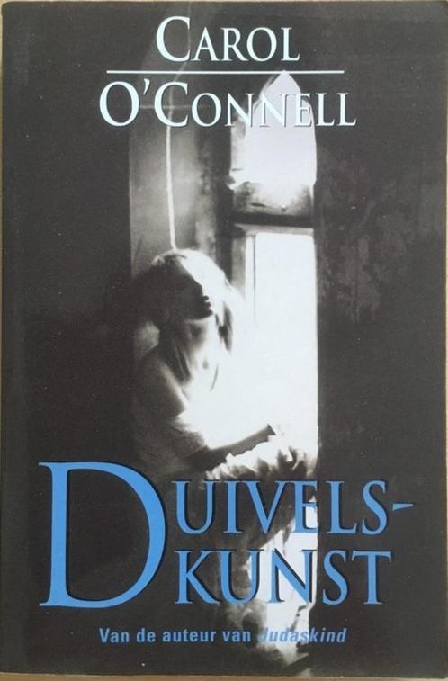 Duivelskunst - Carol O'Connell, Boeken, Thrillers, Zo goed als nieuw, Verzenden