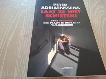 Laat ze niet schieten van P. Adriaenssens beschikbaar voor biedingen