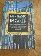Iain Banks: In zaken, Boeken, Ophalen of Verzenden, Gelezen