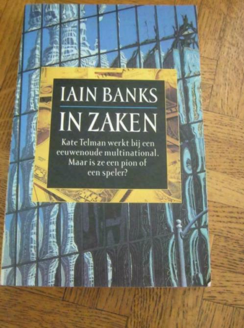 Iain Banks: In zaken, Boeken, Thrillers, Gelezen, Ophalen of Verzenden