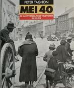 Peter Taghon - Mei 40, inval Duitsers in België, Tweede Wereldoorlog, Ophalen of Verzenden, Zo goed als nieuw, Algemeen