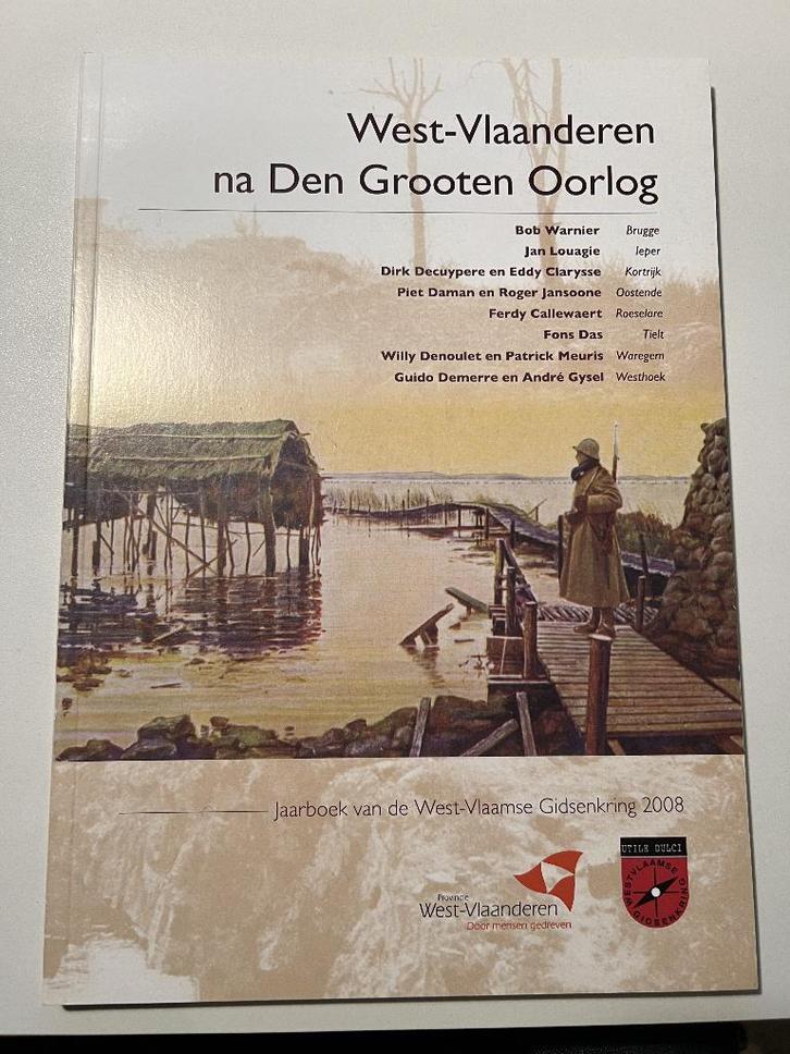 West-Vlaanderen na Den Grooten Oorlog, Livres, Guerre & Militaire, Comme neuf, Enlèvement ou Envoi