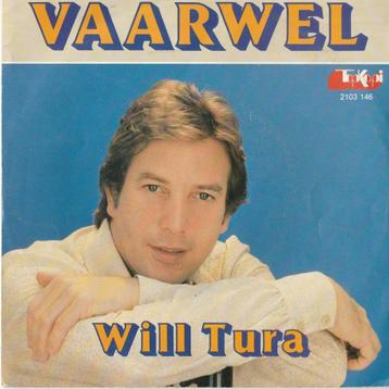 45T vinyl single van Will Tura, Cd's en Dvd's, Ophalen of Verzenden, Zo goed als nieuw, Overige formaten, Levenslied of Smartlap