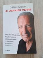 Livre "Le dernier verre " - Dr Olivier Ameisen, Enlèvement, Comme neuf