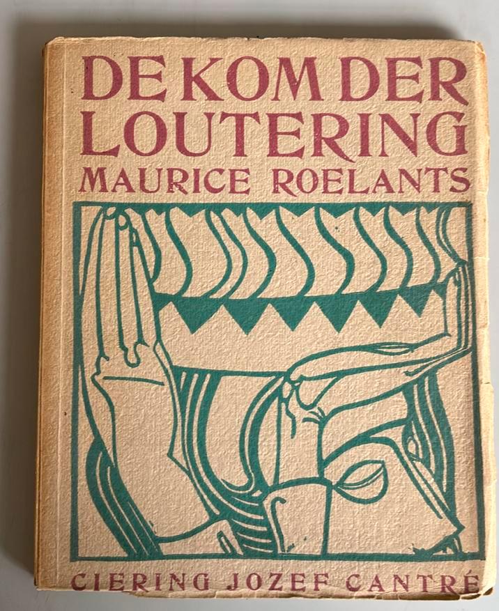 (Jozef Cantré) M. Roelants - boek “ de kom der loutering”, Antiek en Kunst, Antiek | Boeken en Manuscripten, Ophalen of Verzenden