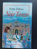Régine Deforges - Noir tango (grand format), Europe autre, Utilisé, Enlèvement ou Envoi, Régine Deforges