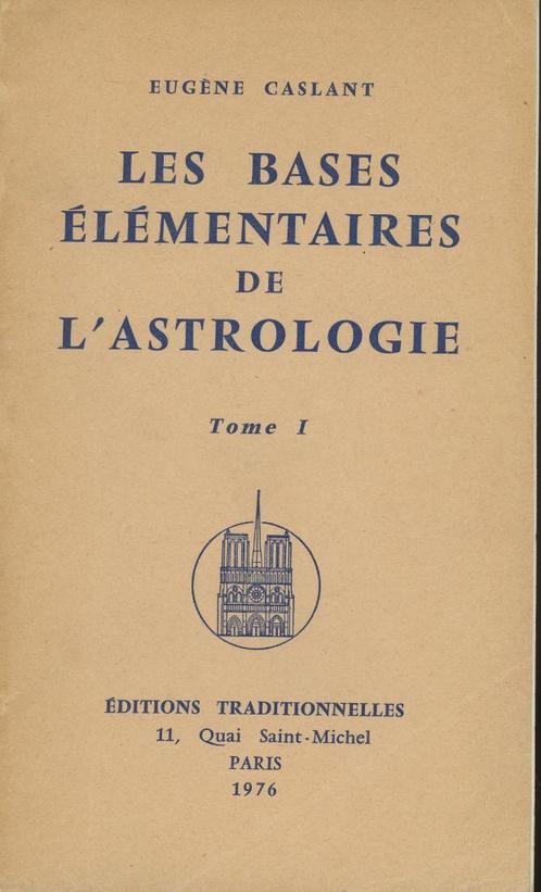 Astrologie: E.CASLANT : Les bases élément. de l'astro T 1&2, Boeken, Esoterie en Spiritualiteit, Gelezen, Astrologie, Ophalen of Verzenden
