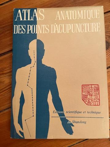 Atlas anatomique des points d’acupuncture Shandong