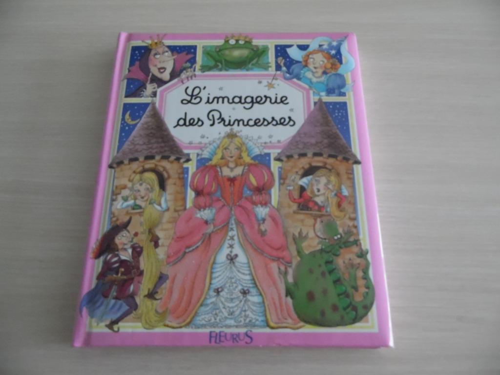 L'IMAGERIE DES PRINCESSES, Livres, Enlèvement ou Envoi, Comme neuf, Contes (de fées), Émilie Beaumont
