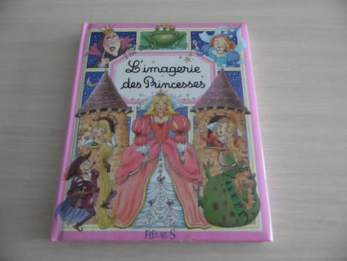 L'IMAGERIE DES PRINCESSES, Livres, Livres pour enfants | Jeunesse | Moins de 10 ans, Comme neuf, Contes (de fées), Enlèvement ou Envoi