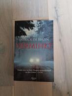 Patrick de bruyn verminkt, Enlèvement ou Envoi