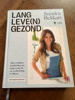 Sandra Bekkari - Lang leve(n) gezond, Boeken, Ophalen of Verzenden, Sandra Bekkari