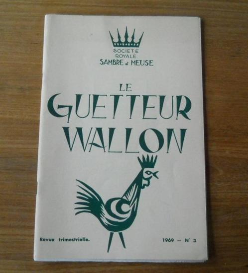 Guetteur Wallon - 1969 - 3 - Marche-les-Dames Namur Rhisnes, Livres, Histoire nationale, Enlèvement ou Envoi