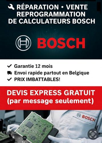 RÉPARATION DE CALCULATEURS AUTOMOBILES BOSCH, Enlèvement ou Envoi
