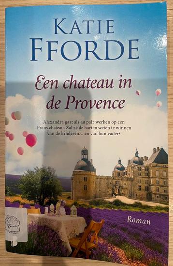 Een chateau in de provence - Katie Fforde beschikbaar voor biedingen