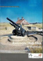 Raversijde 1940-1944 : De atlantikwall Batterij Saltzwedel, Ophalen of Verzenden, Gelezen