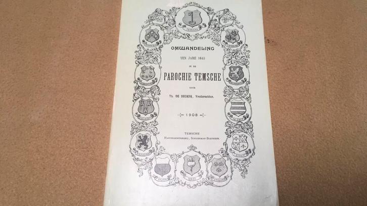 Omwandeling ten jare 1645 in de parochie Temsche, Boeken, Geschiedenis | Stad en Regio, Ophalen