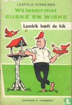 lambik heeft de hik, Boeken, Leopold Vermeiren, 5 of 6 jaar, Fictie algemeen, Jongen of Meisje