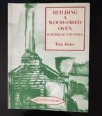 Building a wood-fired oven for bread & pizza - Jaine, Ophalen of Verzenden, Zo goed als nieuw, Overige onderwerpen