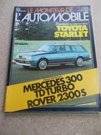 TOYOTA STARLET MERCEDES 300 TD TURBO ROVER 2300 S 1981, Gelezen, Ophalen of Verzenden, Mercedes