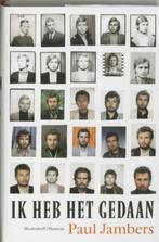 Ik heb het gedaan, biografie van Paul Jambers, Ophalen of Verzenden, Nieuw