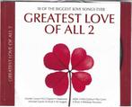 CD Greatest Love of All 2 18 of the Biggest Love Songs ever, Pop, Ophalen of Verzenden, Zo goed als nieuw