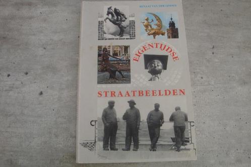EIGENTIJDSE STRAATBEELDEN, Boeken, Geschiedenis | Stad en Regio, Gelezen, Ophalen of Verzenden