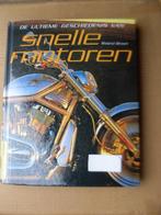 De ultieme geschiedenis van SNELLE MOTOREN, Ophalen of Verzenden, Zo goed als nieuw